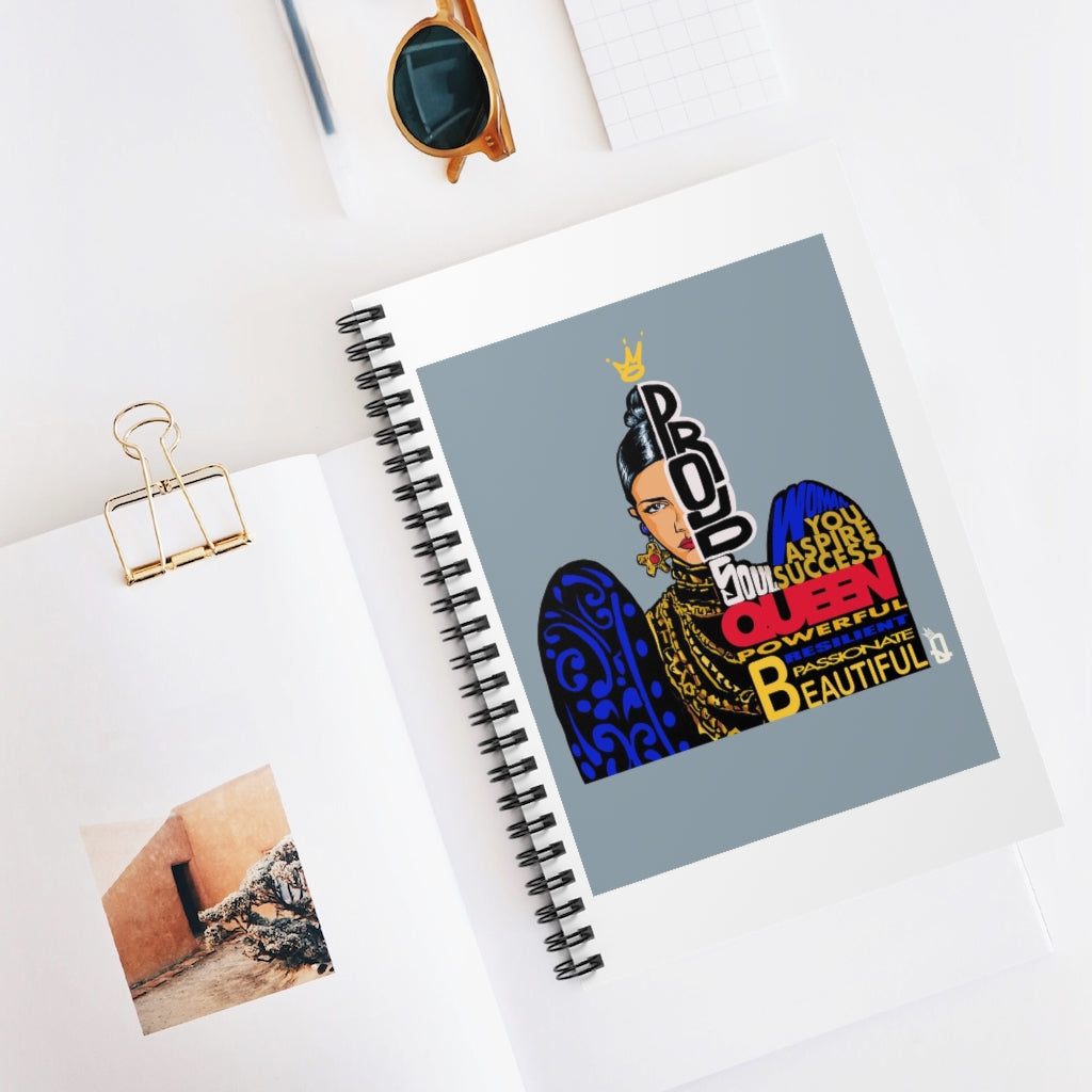 Proud Queen Spiral Notebook - Ruled Line