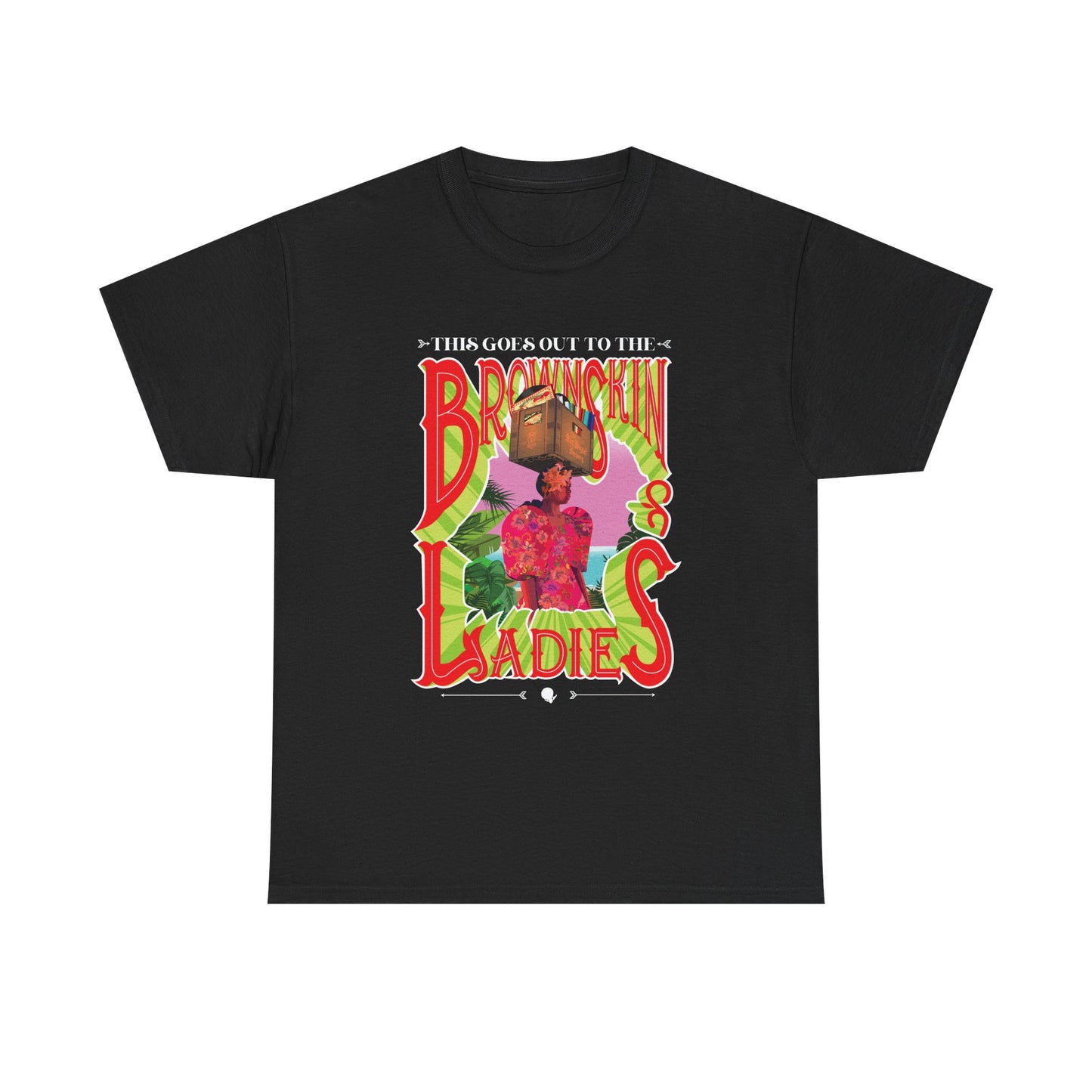 Brown Skin Ladies Unisex Tee