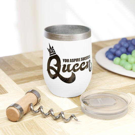 YAS Queen Chill Wine Tumbler